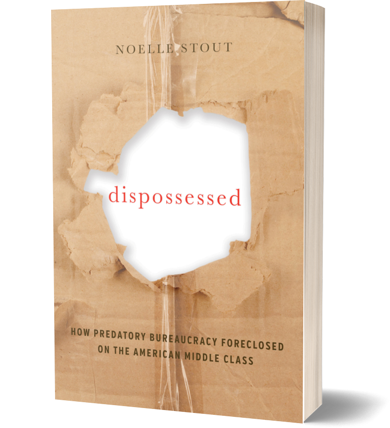 Dispossessed by Noelle Stout